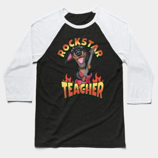 Cute Doxie Dog on a Rockstar Teacher Dachshund tee Baseball T-Shirt